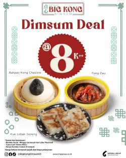 Promo Big Kong Dimsum 8k