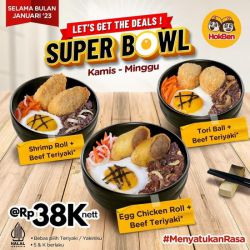 Promo HokBen (Hoka Hoka Bento) Super Bowl Kamis - Minggu - 38k